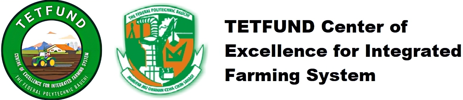 TETFUND Center of Excellence For integrated Farming System